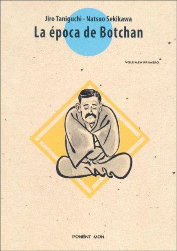 Natsuo Sekikawa, Jirô Taniguchi: La Epoca de Botchan (Paperback, Spanish language, Ponent Mon)