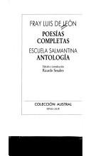 Luis de León: Poesías completas (Spanish language, 1988, Espasa Calpe)