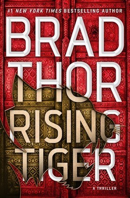 Brad Thor: Rising Tiger (2022, Atria/Emily Bestler Books)