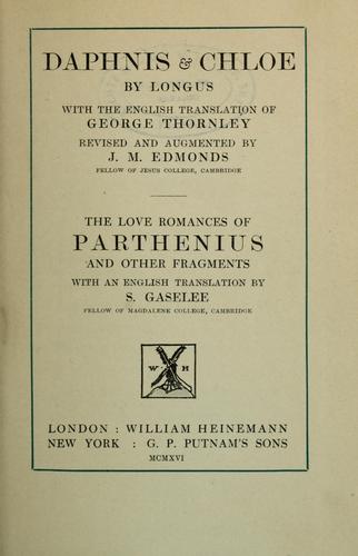 Longus: Daphnis & Chloe (1916, W. Heinemann, G.P. Putnam's Sons)
