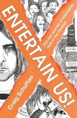 Craig Schuftan: Entertain us! (2012)