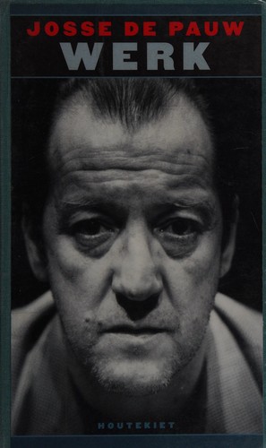 Josse de Pauw: Werk (Dutch language, 2000, Houtekiet)