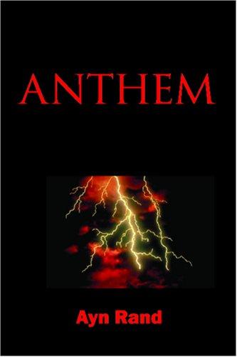 Ayn Rand: Anthem (2006, Waking Lion Press)