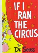 Dr. Seuss: If I Ran the Circus (Hardcover, 1999, Tandem Library)
