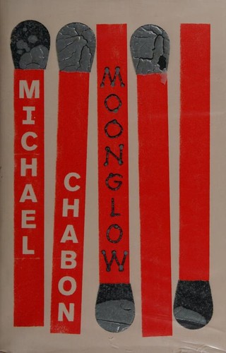 Michael Chabon: MOONGLOW- HB (2017, HARPER COLLINS)