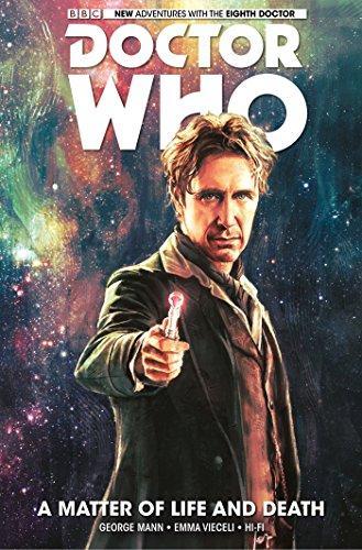 George Mann: Doctor Who: The Eighth Doctor: A Matter of Life and Death (2016)