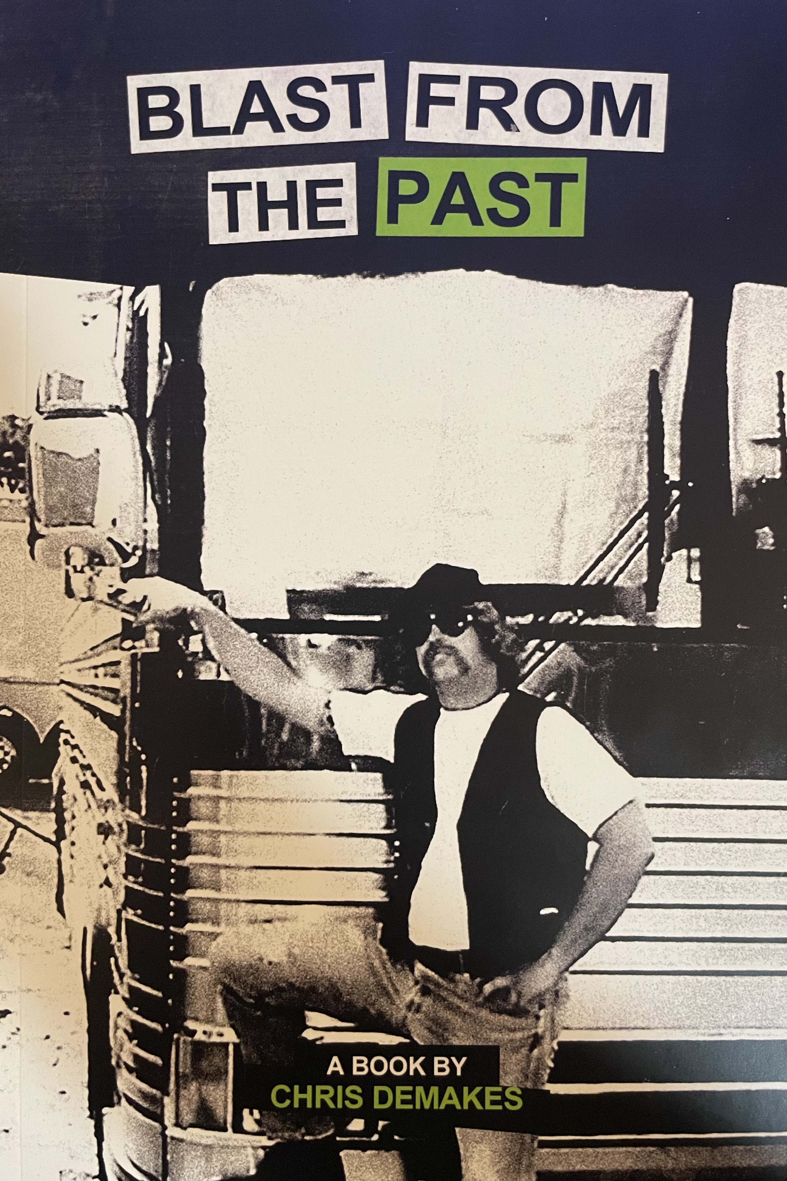 Chris DeMakes: Blast From The Past (Paperback)