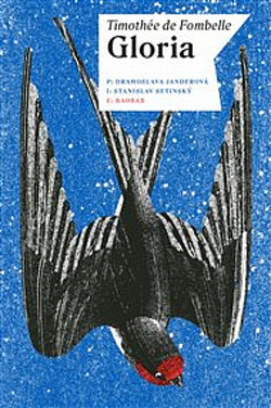 Timothée de Fombelle: Gloria (Hardcover, Czech language, 2021, Baobab)
