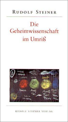 Rudolf Steiner: Die Geheimwissenschaft im Umriß. (Hardcover, German language, Rudolf Steiner Verlag)