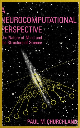 Paul M. Churchland: A Neurocomputational Perspective (Hardcover, 1989, Bradford Book)