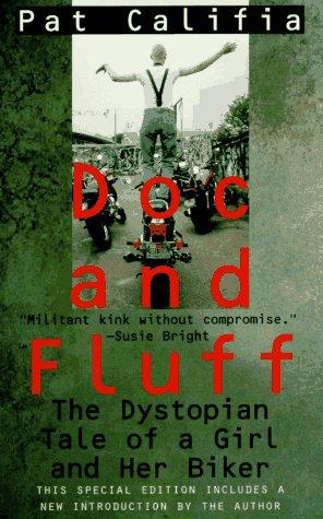 Patrick Califia-Rice: Doc and Fluff (1996, Alyson Publications)
