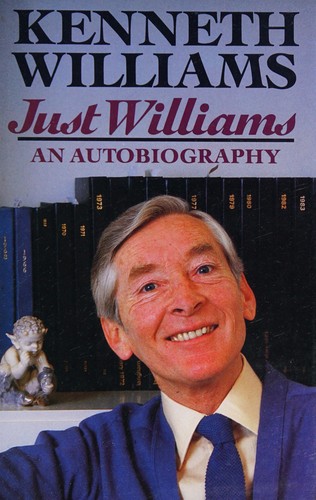 Williams, Kenneth: Just Williams (1985, Dent)