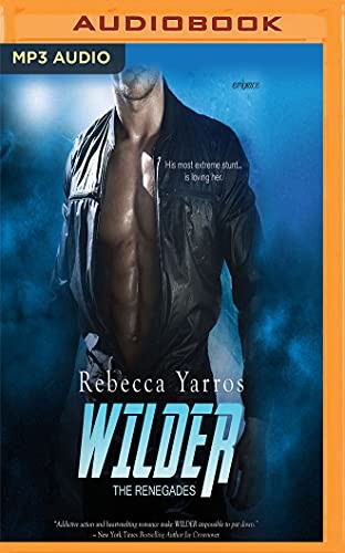 Rebecca Yarros, Lauren Sweet Christian Fox: Wilder (AudiobookFormat, 2018, Audible Studios on Brilliance, Audible Studios on Brilliance Audio)