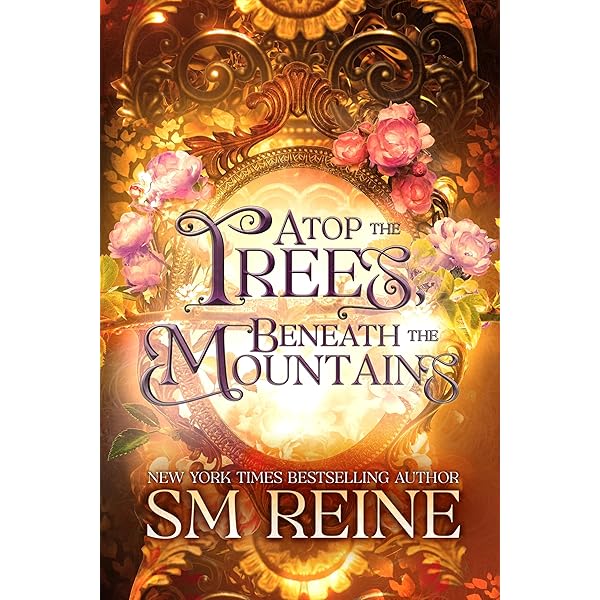 S M Reine: Atop the Trees, Beneath the Mountains (EBook)