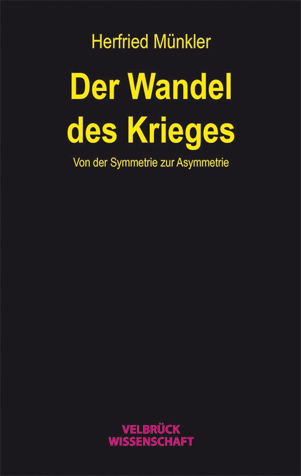 Herfried Münkler: Der Wandel des Krieges (Paperback, Velbrück Wissenschaft)