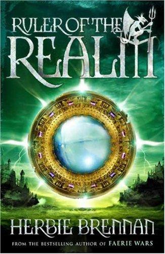 Herbie Brennan: Ruler of the Realm (The Faerie Wars Chronicles) (Paperback, 2007, Bloomsbury USA Children's Books)