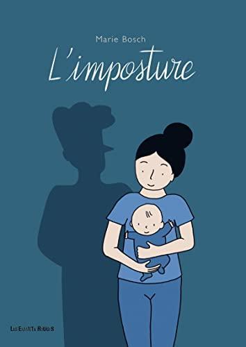 Marie Bosch: L'imposture (French language, 2023)