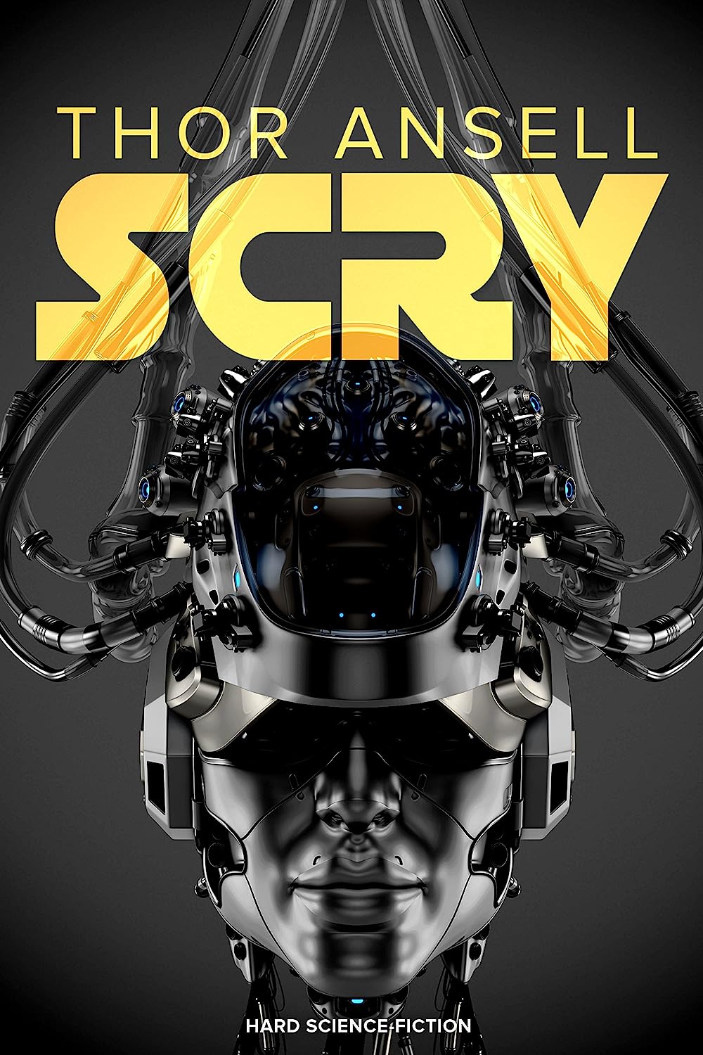 Thor Ansell: Scry (German language, 2018, Independently Published)