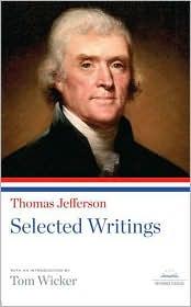 Thomas Jefferson: Selected Writings (2011, Library of America)