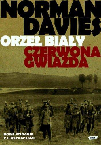Norman Davies: Orzeł biały, czerwona gwiazda (Polish language, 2006)