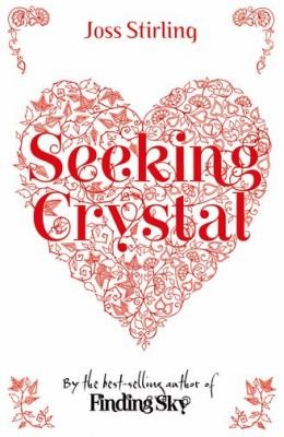 Joss Stirling: Seeking Crystal (2013, Oxford University Press)