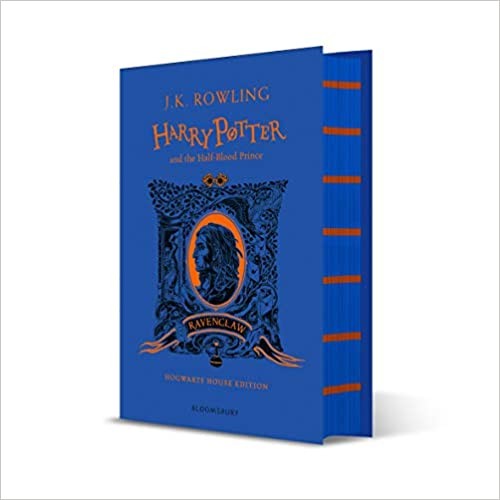 J.K. Rowling: Harry Potter and the Half-Blood Prince - Ravenclaw Edition (2021, Bloomsbury Publishing Plc)