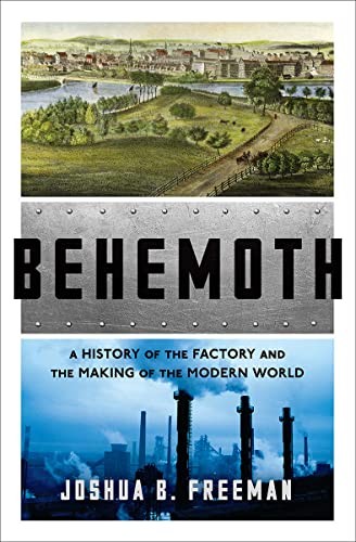 Joshua Benjamin Freeman: Behemoth (2018, W.W. Norton & Company, Inc., W. W. Norton & Company)