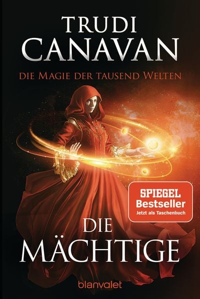 Trudi Canavan: Die Magie der tausend Welten - Die Mächtige