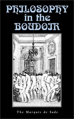 Marquis de Sade: Philosophy in the Boudoir (Paperback, 2000, Copper Canyon Press)