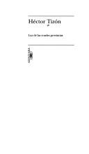 Héctor Tizón: Luz de las crueles provincias (Spanish language, 1995, Alfaguara)