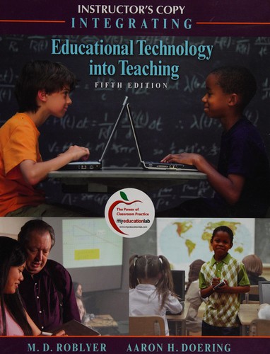 M. D. Roblyer: Integrating educational technology into teaching (2010, Allyn and Bacon)