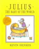 Kevin Henkes: Julius the Baby of the World (AudiobookFormat, Live Oak Media)