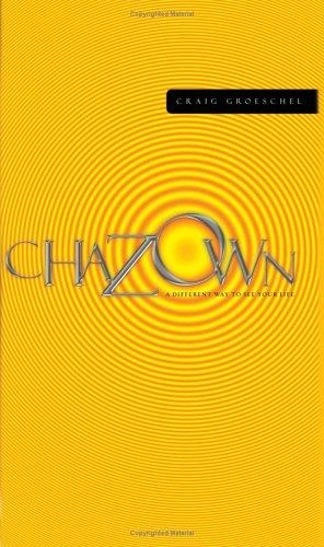 Craig Groeschel: Chazown (Paperback, 2006, Multnomah Publishersr)