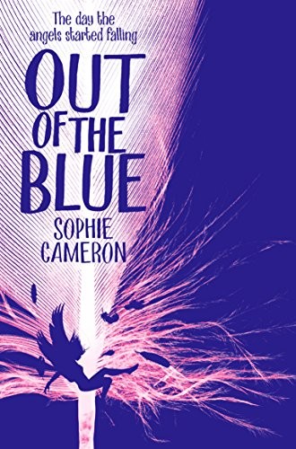 Sophie Cameron: Out of the Blue [Mar 22, 2018] Cameron, Sophie (Paperback, 2018, PAN MACMILLAN U.K)