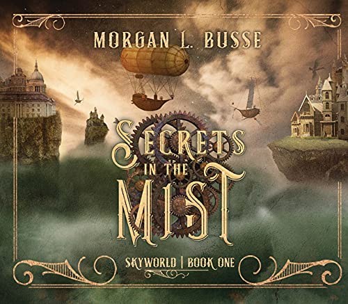 Morgan L. Busse, Taylor Meskimen: Secrets in the Mist (AudiobookFormat, Oasis Audio)