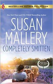 Susan Mallery: Completely Smitten: Completely Smitten\Hers for the Weekend (Bestselling Author Collection) (Harlequin)