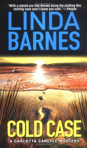 Linda Barnes: Cold Case (Carlotta Carlyle) (Paperback, 2005, St. Martin's Paperbacks)