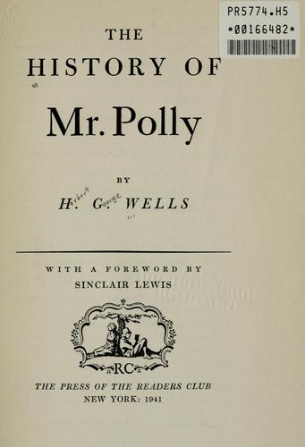 H. G. Wells: The history of Mr. Polly (1941, Press of the Readers Club)