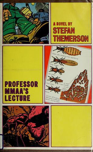 Stefan Themerson: Professor Mmaa's lecture (1975, Overlook Press)