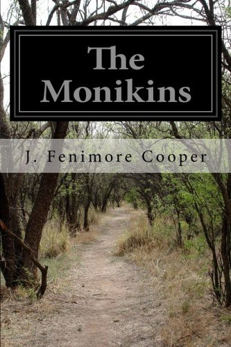 James Fenimore Cooper: The Monikins (Paperback, 2015, Createspace Independent Publishing Platform, CreateSpace Independent Publishing Platform)