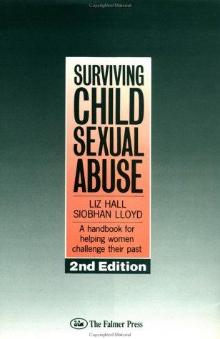 Liz Hall: Surviving child sexual abuse (1993, Falmer Press)
