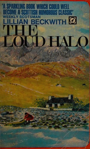 Lillian Beckwith: The loud halo (1968, Arrow Books)