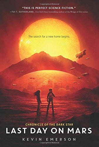 Kevin Emerson: Last Day on Mars (Paperback, 2018, Walden Pond Press)