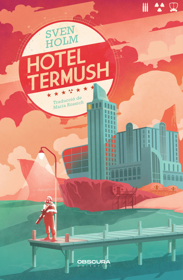 Sven Holm, Maria Rossich Andreu: Hotel Termush (Paperback, Català language, 2024, Obscura)