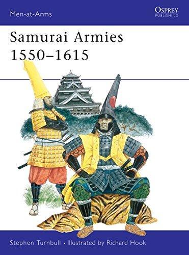 Stephen Turnbull: Samurai armies, 1550-1615 (1979)