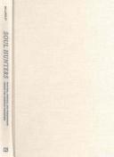 Rane Willerslev: Soul Hunters (Hardcover, University of California Press)