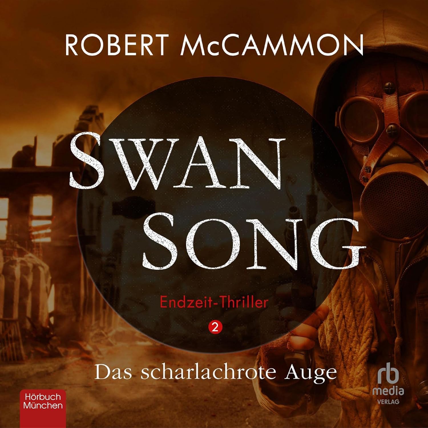 Robert R. McCammon: Swan Song (AudiobookFormat, Deutsch language, 2022, RBmedia Verlag)
