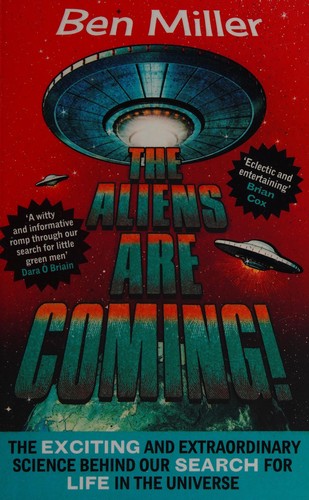 Ben Miller: The aliens are coming! (2016)
