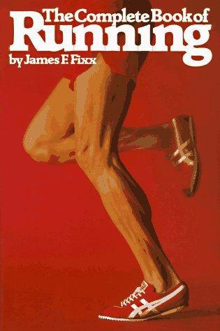 Jim Fixx: The complete book of running (1977)