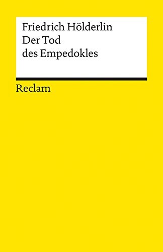 Friedrich Hölderlin: Der Tod des Empedokles (German language, 1973, Reclam)